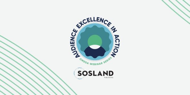 Audience Excellence in Action with Sosland Publishing